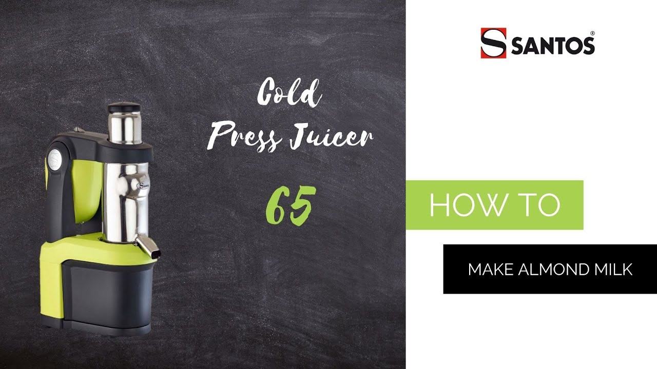 Santos Cold Press Juicer 65 - How to make almond milk?