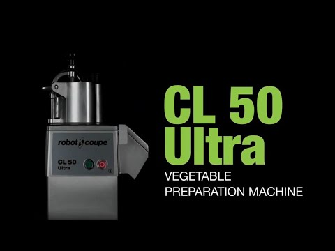Robot-Coupe  CL50 Ultra Veg Prep Machine: Discovery